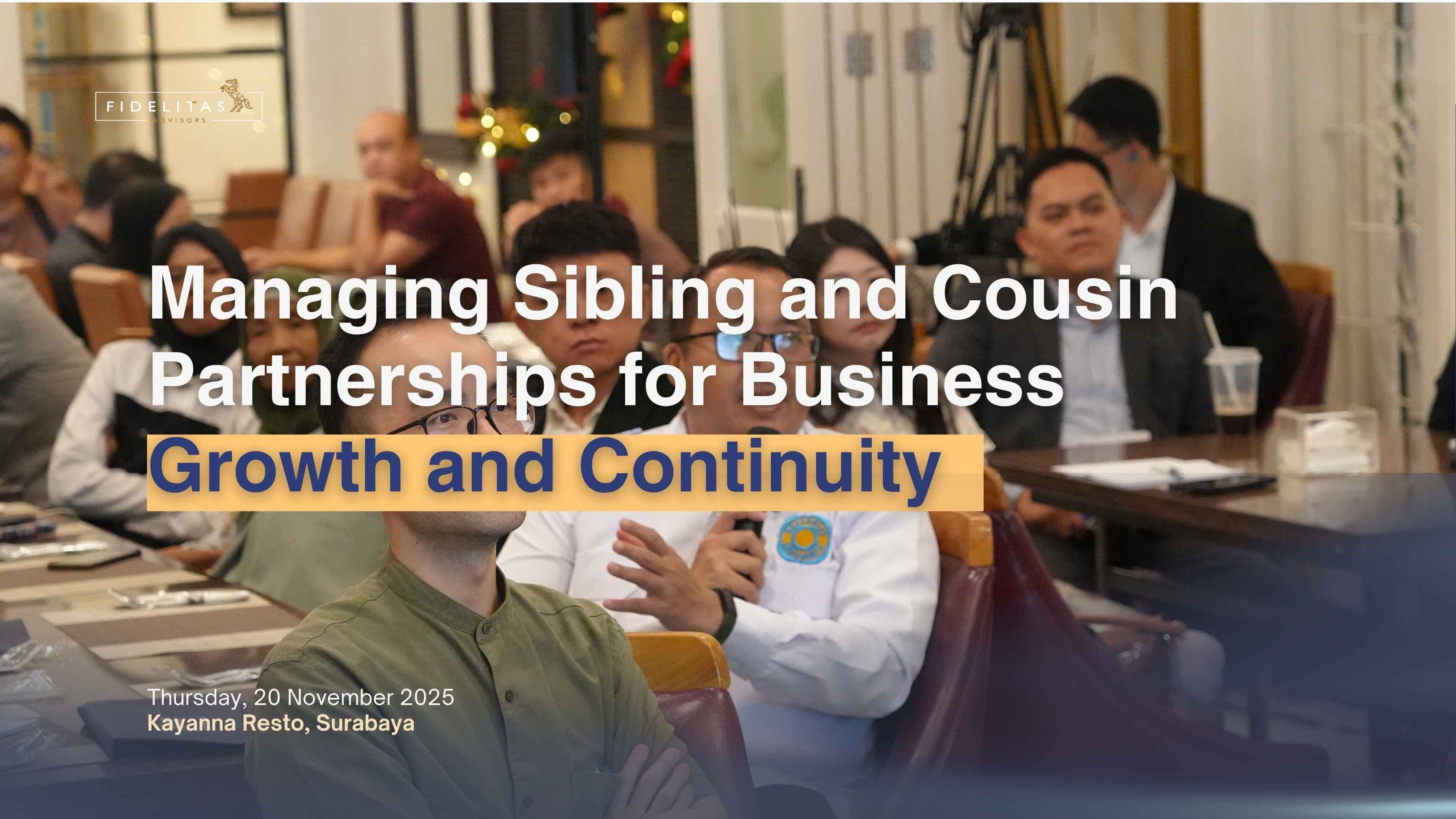Managing Sibling and Cousin Partnerships for Business Growth and Continuity